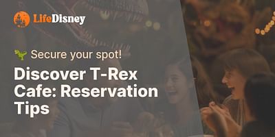 Discover T-Rex Cafe: Reservation Tips - 🦖 Secure your spot!