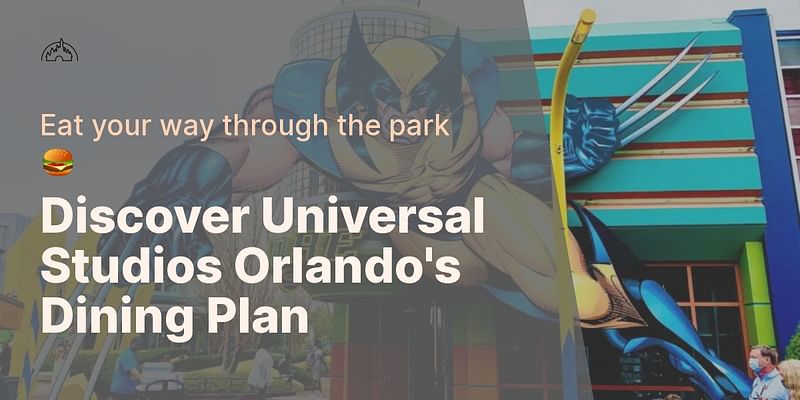 Discover Universal Studios Orlando's Dining Plan - Eat your way through the park 🍔