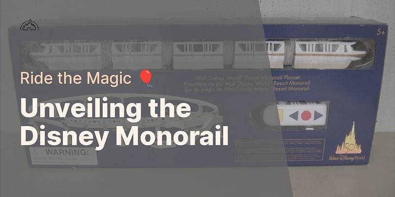 Unveiling the Disney Monorail - Ride the Magic 🎈